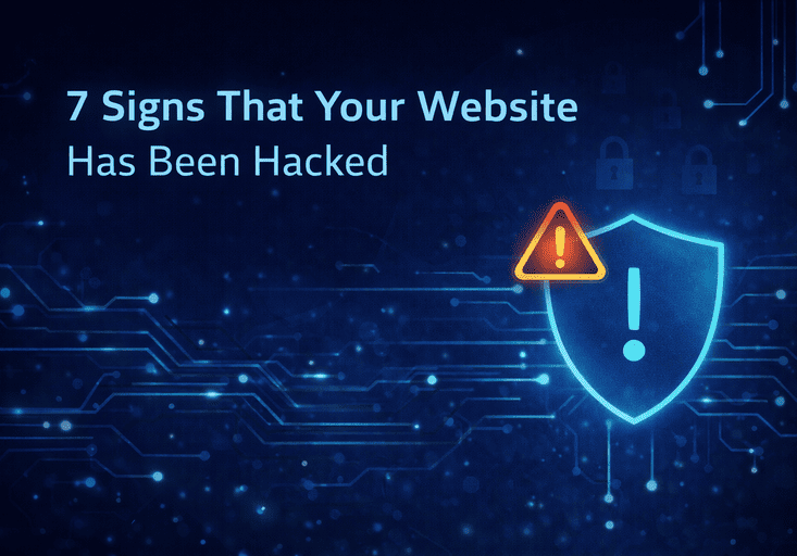 7 Signs That Your Website Has Been Hacked